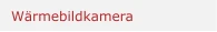 Wärmebildkamera