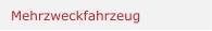 Mehrzweckfahrzeug